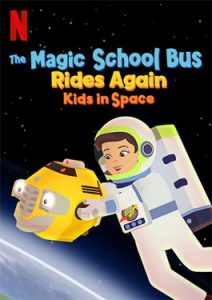 The Magic School Bus Rides Again Kids In Space (2020) เมจิกสคูลบัสกับการเดินทางสู่ความสนุกในอวกาศ