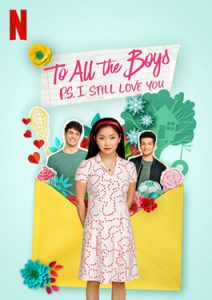 To All the Boys P S I Still Love You 2 (2020) แด่ชายทุกคนที่ฉันเคยรัก