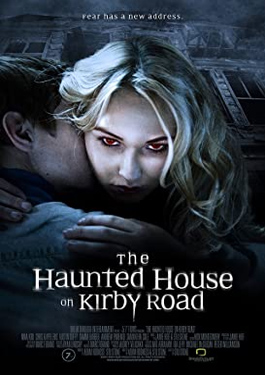 The Haunted House on Kirby Road (2016) บ้านผีสิง บนถนนเคอร์บี้ HD เสียงไทย เต็มเรื่อง