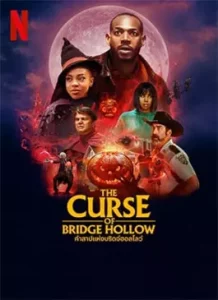 The Curse of Bridge Hollow (2022)