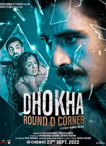 Dhokha: Round D Corner (2022)