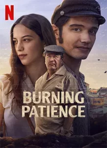 Burning Patience (2022)