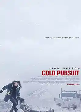 Cold Pursuit (2019) แค้นลั่นนรก