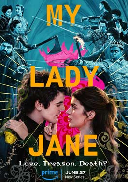 มายเลดี้เจน ราชินีลืมโลก My Lady Jane (2024)